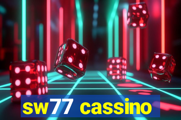 sw77 cassino